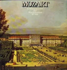Wolfgang Amadeus Mozart - Krönungskonzert Und Klavierkonzert KV466