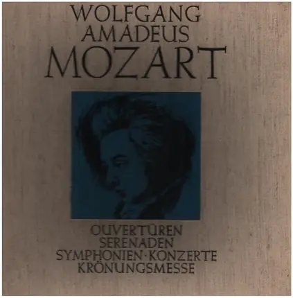 Mozart - Ouvertüren - Serenaden - Symphonien - Konzerte - Krönungsmesse
