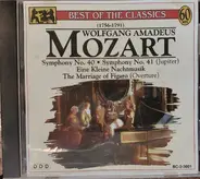 Mozart - Symphony No. 40 • Symphony No. 41 (Jupiter) • Eine Kleine Nachtmusik • The Marriage Of Figaro (Over