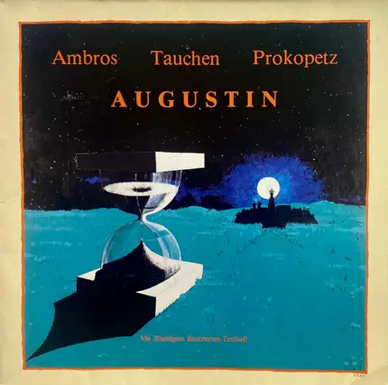 Wolfgang Ambros - Manfred Tauchen - Joesi Prokopetz - Augustin