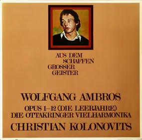 Wolfgang Ambros - Opus 1-12