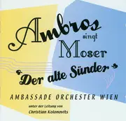 CD - Wolfgang Ambros - Ambros Singt Moser ''Der Alte Sünder''