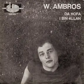 Wolfgang Ambros - Da Hofa / I Bin Allan