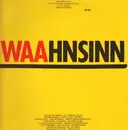 Double LP - Wolfgang Ambros, BAP a.o. - Waahnsinn