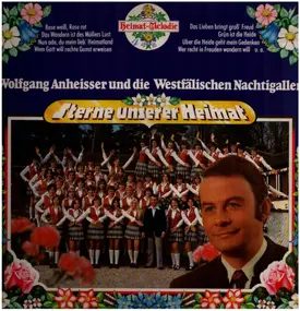 Wolfgang Anheisser und die Westfälischen Nachtiga - Sterne unserer Heimat