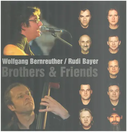 Wolfgang Bernreuther / Rudi Bayer - Brothers & Friends