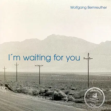 Wolfgang Bernreuther - I'm Waiting for You