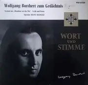 10'' - Wolfgang Borchert , Heinz Reincke - Zum Gedächtnis (Szenen Aus 'Draußen Vor Der Tür' - Lyrik Und Prosa) - Mono