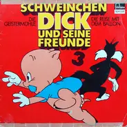 Wolfgang Ecke - Schweinchen Dick Und Seine Freunde 3