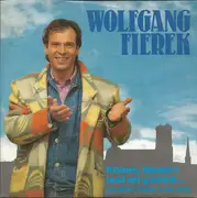 7inch Vinyl Single - Wolfgang Fierek - Komm Mader'l Und Sei G'scheit.. (Da Siebte Himmel Is Net Weit)