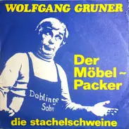Wolfgang Gruner - Der Möbelpacker