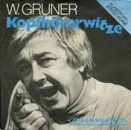 Wolfgang Gruner - Kopfhörerwitze