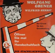 Wolfgang Gruner - Öffnen Sie Mal Ihr Handschuhfach