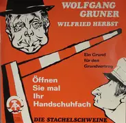 Wolfgang Gruner / Wilfried Herbst - Öffnen Sie Mal Ihr Handschuhfach