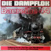 LP - Wolfgang Hecht - Die Dampflok In Ton Und Bild