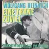 7inch Vinyl Single - Wolfgang Heinrich - Eine Träne Zuviel