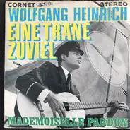 Wolfgang Heinrich - Eine Träne Zuviel