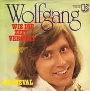 7inch Vinyl Single - Wolfgang Hofer - Wie Die Zeit Vergeht