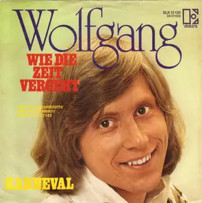 Wolfgang - Wie Die Zeit Vergeht