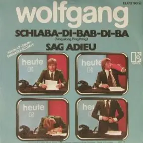 Wolfgang - Schlaba-di-bab-di-ba (Sing Along Ping Pong)