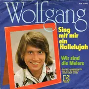 7inch Vinyl Single - Wolfgang Hofer - Sing Mit Mir Ein Hallelujah