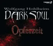 Wolfgang Hohlbein - DARK SOUL - OPFERZEIT