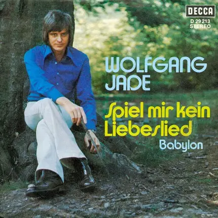 Wolfgang Jade - Spiel Mir Kein Liebeslied