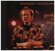 Wolfgang Lackerschmid - Gently But Deep
