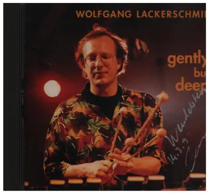 Wolfgang Lackerschmid - Gently But Deep