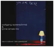 CD - Wolfgang Lackerschmid & Lynne Arriale Trio - You Are Here
