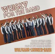 Wolfgang Lindner Band - Whisky For The Band