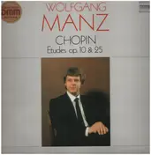 Wolfgang Manz - Etudes Op. 10 & 25