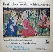 LP - Torelli / Locatelli / Torelli / Corelli - Festliches Weihnachtskonzert