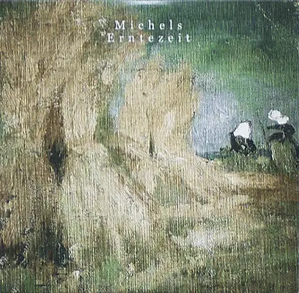 Wolfgang Michels - Erntezeit