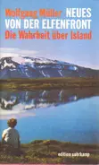 Wolfgang Müller - Neues von der Elfenfront: Die Wahrheit über Island