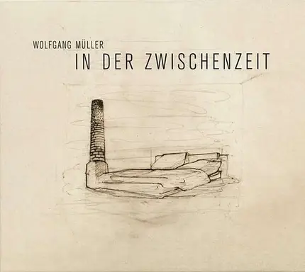 Wolfgang Müller - In der Zwischenzeit