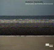 Wolfgang Muthspiel - Friendly Travelers