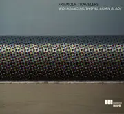 CD - Wolfgang Muthspiel , Brian Blade - Friendly Travelers