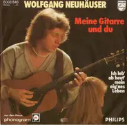 Wolfgang Neuhäuser - Meine Gitarre Und Du