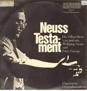 Wolfgang Neuss Und Fatty George - Neuss Testament. Die Villon Show