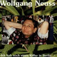 Wolfgang Neuss - Ich Hab Noch einen Kiffer in Berlin