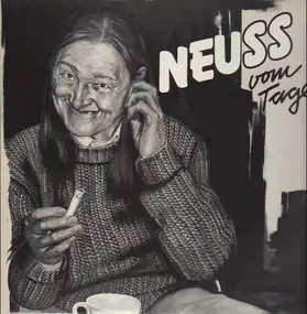 Wolfgang Neuss - Neuss vom Tage