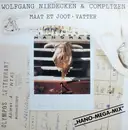 12inch Vinyl Single - Wolfgang Niedecken & Complizen - Maat Et Joot (Hano-Mega-Mix)