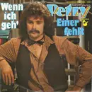 7inch Vinyl Single - Wolfgang Petry - Wenn Ich Geh' / Einer Fehlt