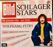 Wolfgang Petry - Bild Schlagerstars - Die Grössten Hits - Auf 3 CDs!