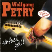 CD - Wolfgang Petry - Einfach Geil !