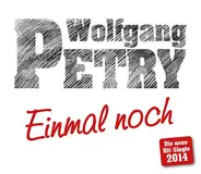 Wolfgang Petry - Einmal Noch
