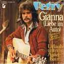 7inch Vinyl Single - Wolfgang Petry - Gianna (Liebe Im Auto)