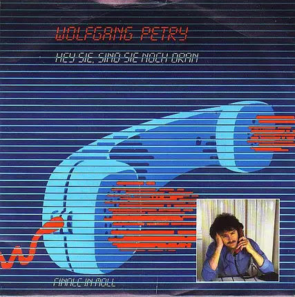 Wolfgang Petry - Hey Sie..., Sind Sie Noch Dran