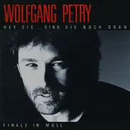 Wolfgang Petry - Hey Sie..., Sind Sie Noch Dran